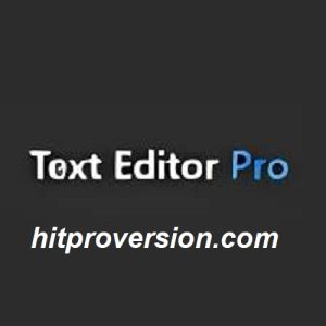 Text Editor Pro Crack